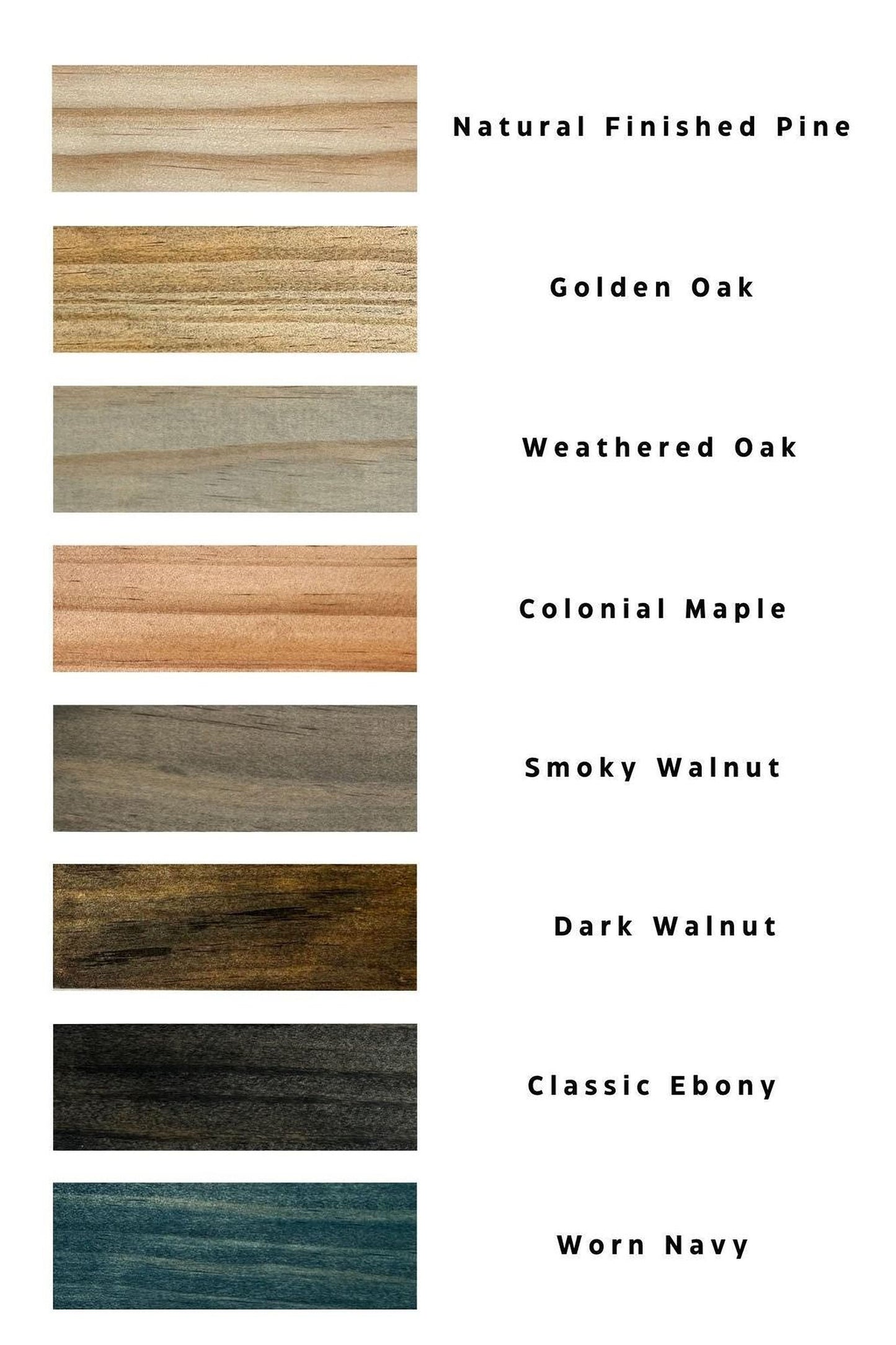 a color swatch of various types of wood, including natural finished pine, golden oak, weathered oak, colonial maple, smoky walnut, dark walnut, classic Ebony, and worn navy.